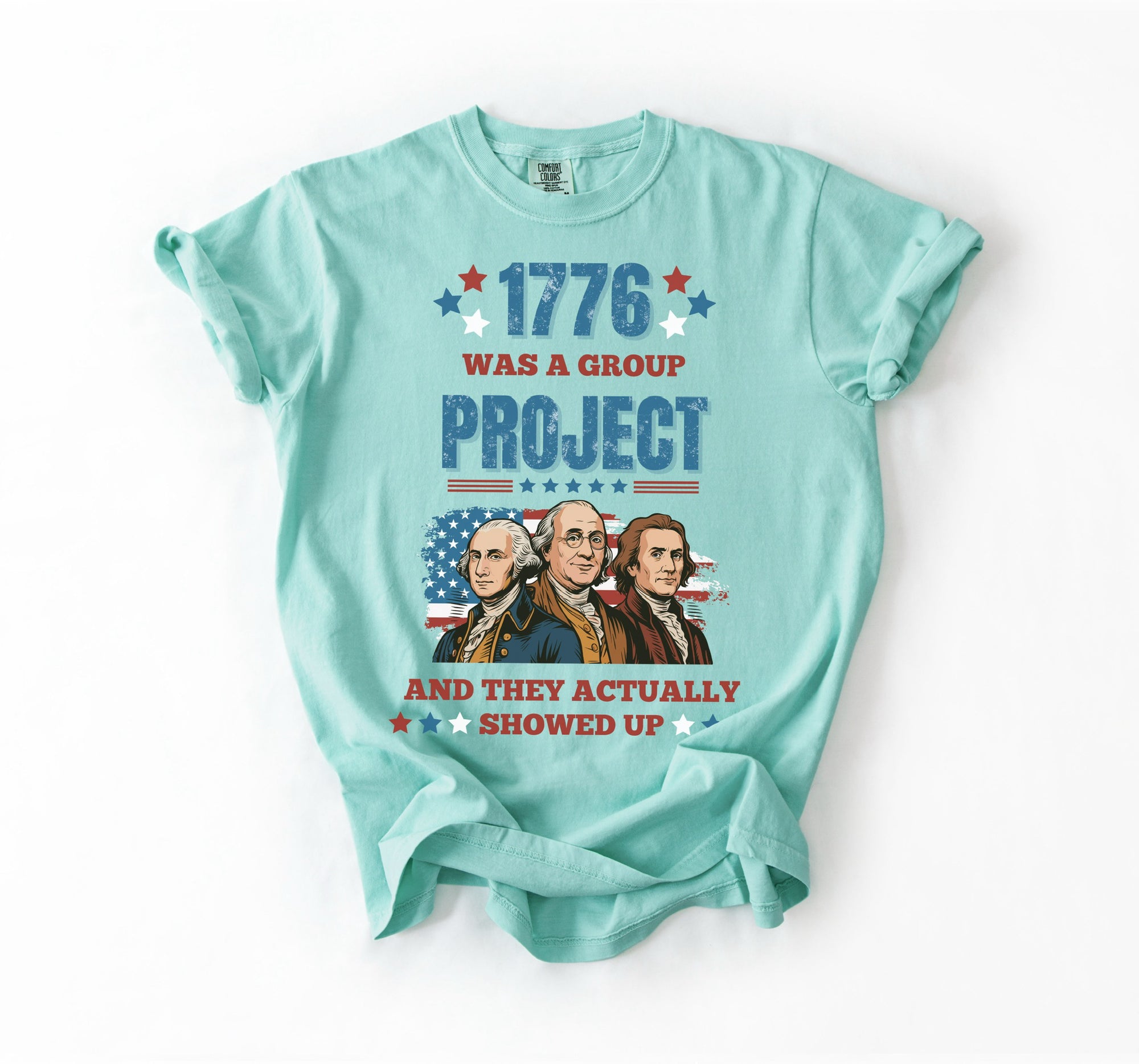 1776 Group Project Tee – Founding Fathers Edition